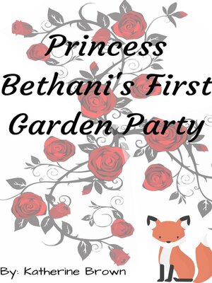 cover image of Princess Bethani's First Garden Party